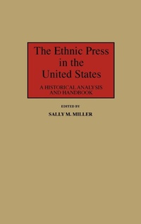 Bild: The Ethnic Press in the United States - Greenwood Press