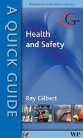Cover: A Quick Guide to Health and Safety - Woodhead Publishing