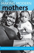 Cover: Making modern mothers - Policy Press