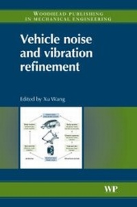 Enlarge image Cover: Vehicle Noise and Vibration Refinement - Woodhead Publishing Ltd