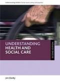 Cover: Understanding health and social care - Policy Press