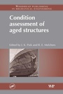 Cover: Condition Assessment of Aged Structures - Woodhead Publishing