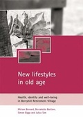 Cover: New lifestyles in old age - Policy Press