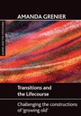 Cover: Transitions and the Lifecourse - Policy Press