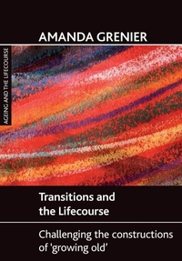 Enlarge image Cover: Transitions and the Lifecourse - Policy Press