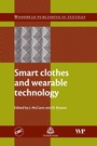 Cover: Smart Clothes and Wearable Technology - Woodhead Publishing