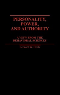 Enlarge image Cover: Personality, Power, and Authority - Praeger Publishers Inc