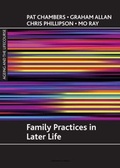 Cover: Family practices in later life - Policy Press