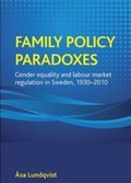 Cover: Family policy paradoxes - Policy Press