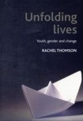 Cover: Unfolding lives - Policy Press