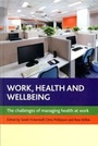 Cover: Work, Health and Wellbeing - Policy Press