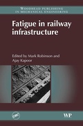 Cover: Fatigue in Railway Infrastructure - Woodhead Publishing