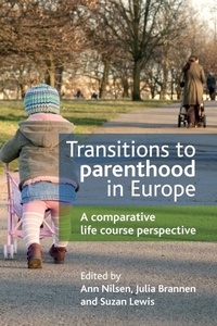 Enlarge image Cover: Transitions to Parenthood in Europe - Policy Press