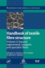 Cover: Handbook of Textile Fibre Structure - Woodhead Publishing
