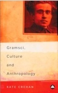 Cover: Gramsci, Culture and Anthropology - Pluto Press