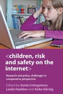 Cover: Children, Risk and Safety on the Internet - Policy Press