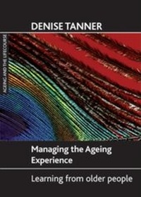 Enlarge image Cover: Managing the ageing experience - Policy Press