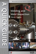 Cover: A Quick Guide to Welding and Weld Inspection - Woodhead Publishing