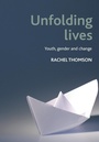 Cover: Unfolding lives - Policy Press