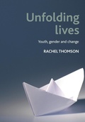 Cover: Unfolding lives - Policy Press