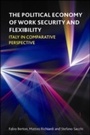 Cover: The Political Economy of Work Security and Flexibility - Policy Press