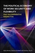 Cover: The Political Economy of Work Security and Flexibility - Policy Press