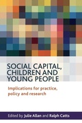 Cover: Social Capital, Children and Young People - Policy Press
