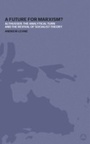 Cover: A Future For Marxism? - Pluto Press