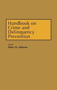 Enlarge image Cover: Handbook on Crime and Delinquency Prevention - Greenwood Press