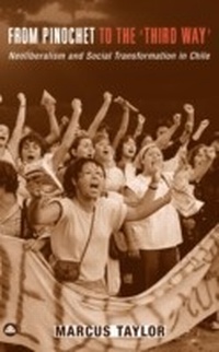 Enlarge image Cover: From Pinochet to the 'Third Way' - Pluto Press