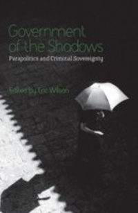 Enlarge image Cover: Government of the Shadows - Pluto Press