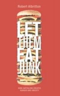 Enlarge image Cover: Let Them Eat Junk - Pluto Press