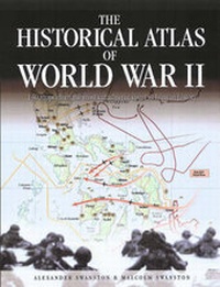Enlarge image Cover: The Historical Atlas of World War II - Quantum Books