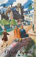 Cover: The Spring of the Year - Girls Gone By Publishers