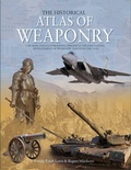 Cover: Historical Atlas of Weaponry - Quantum Books