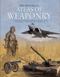 Enlarge image Cover: Historical Atlas of Weaponry - Quantum Books