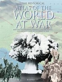 Enlarge image Cover: Historical Atlas of World at War - Quantum Books