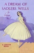 Cover: A Dream of Sadlers Wells - Girls Gone By Publishers