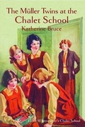 Cover: The Muller Twins at the Chalet School - Girls Gone By Publishers