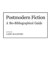 Enlarge image Cover: Postmodern Fiction - Greenwood Press