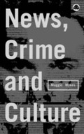 Cover: News, Crime and Culture - Pluto Press