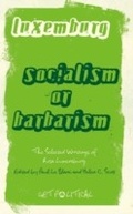 Cover: Rosa Luxemburg: Socialism or Barbarism - Pluto Press