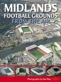 Cover: Midlands Football Grounds from the Air - Myriad Books