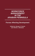 Cover: Workforce Management in the Arabian Peninsula - Praeger Publishers Inc