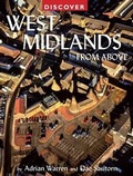 Cover: Discover West Midlands from Above - Myriad Books
