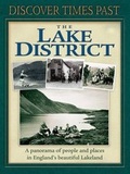 Cover: Discover Times Past the Lake District - Myriad Books