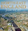Cover: North-East England from the Air - Myriad Books