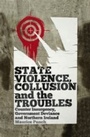 Cover: State Violence, Collusion and the Troubles - Pluto Press