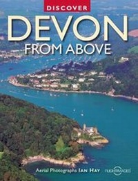 Abbildung von: Discover Devon from Above - Myriad Books