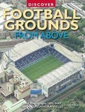 Cover: Discover Football Grounds From Above - Myriad Books